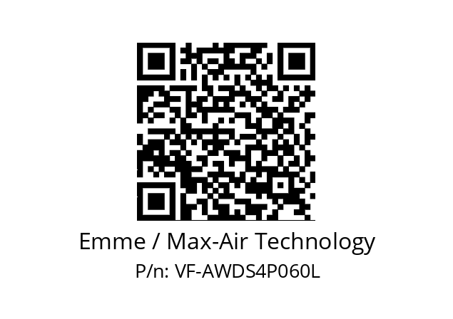   Emme / Max-Air Technology VF-AWDS4P060L