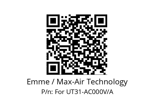   Emme / Max-Air Technology For UT31-AC000V/A