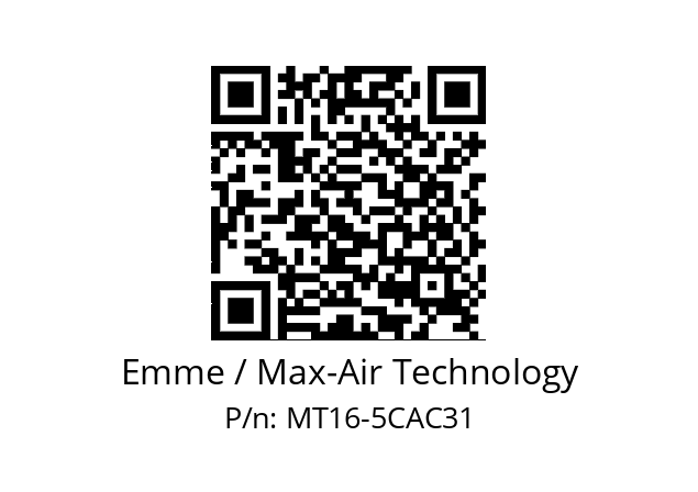   Emme / Max-Air Technology MT16-5CAC31