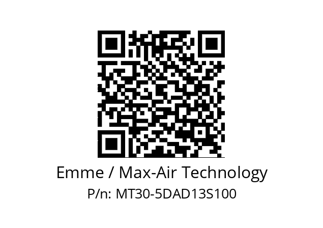   Emme / Max-Air Technology MT30-5DAD13S100