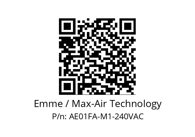   Emme / Max-Air Technology AE01FA-M1-240VAC