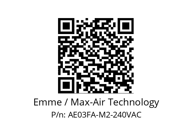   Emme / Max-Air Technology AE03FA-M2-240VAC