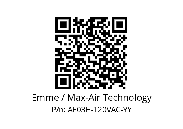   Emme / Max-Air Technology AE03H-120VAC-YY