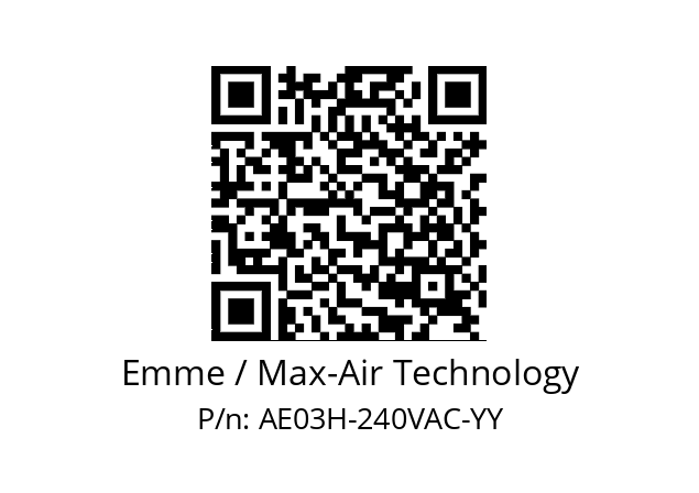   Emme / Max-Air Technology AE03H-240VAC-YY