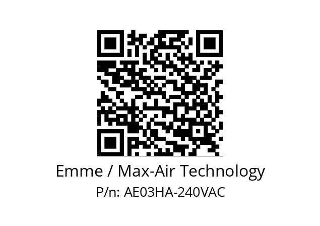   Emme / Max-Air Technology AE03HA-240VAC