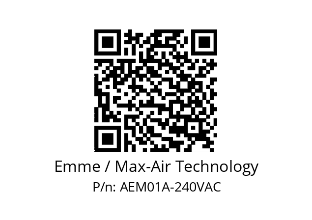   Emme / Max-Air Technology AEM01A-240VAC