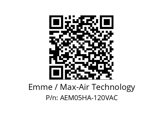   Emme / Max-Air Technology AEM05HA-120VAC