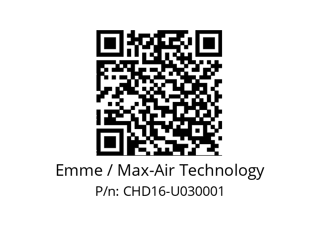   Emme / Max-Air Technology CHD16-U030001