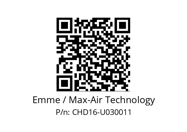   Emme / Max-Air Technology CHD16-U030011