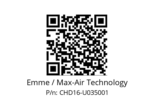   Emme / Max-Air Technology CHD16-U035001