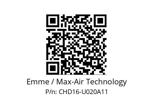   Emme / Max-Air Technology CHD16-U020A11