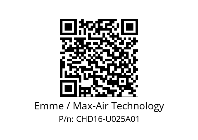   Emme / Max-Air Technology CHD16-U025A01