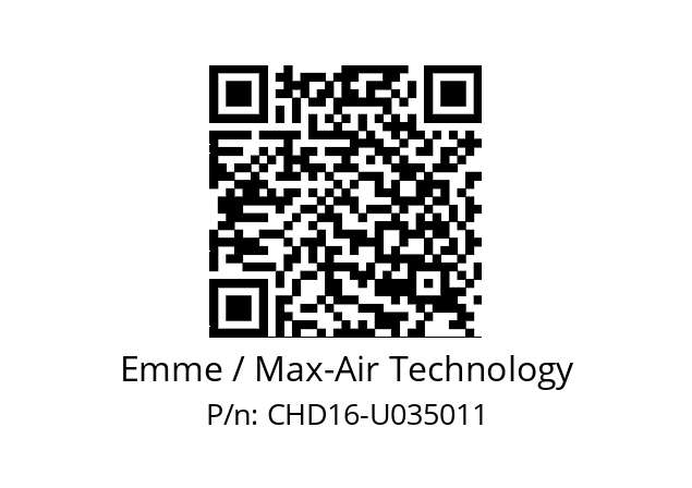   Emme / Max-Air Technology CHD16-U035011