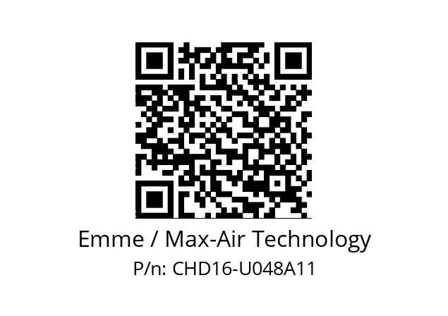   Emme / Max-Air Technology CHD16-U048A11