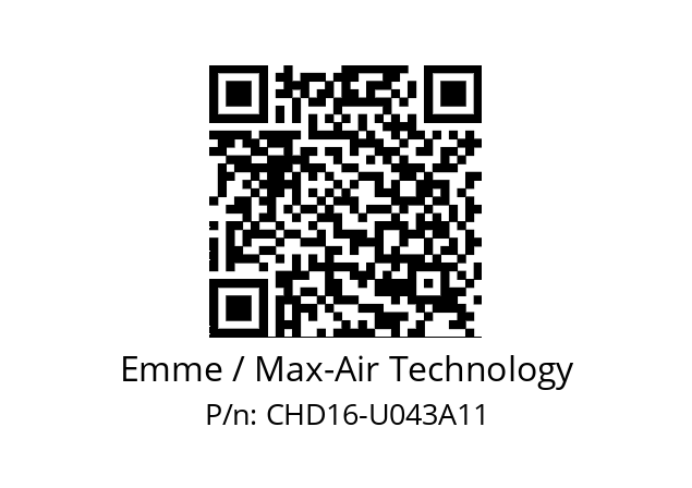   Emme / Max-Air Technology CHD16-U043A11