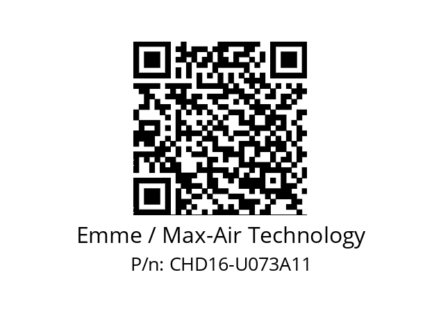   Emme / Max-Air Technology CHD16-U073A11