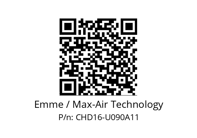   Emme / Max-Air Technology CHD16-U090A11