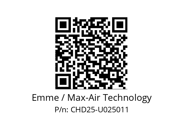   Emme / Max-Air Technology CHD25-U025011