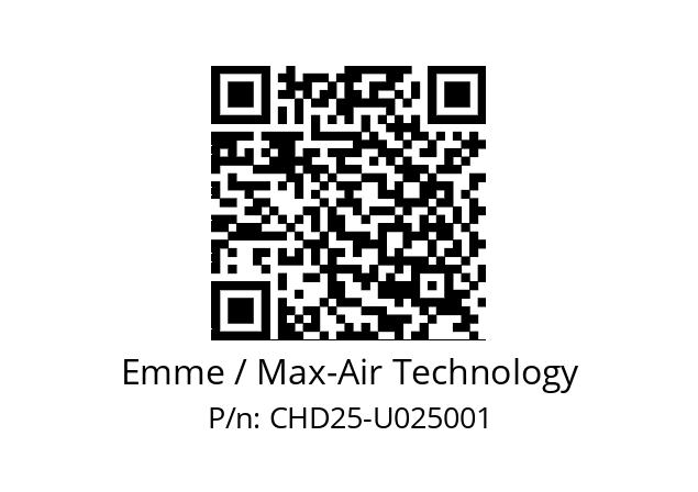   Emme / Max-Air Technology CHD25-U025001