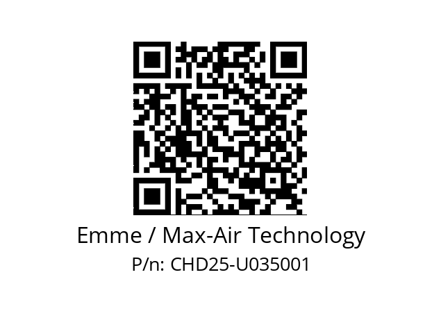   Emme / Max-Air Technology CHD25-U035001