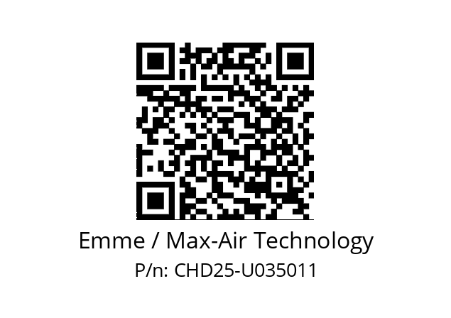   Emme / Max-Air Technology CHD25-U035011