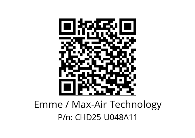   Emme / Max-Air Technology CHD25-U048A11