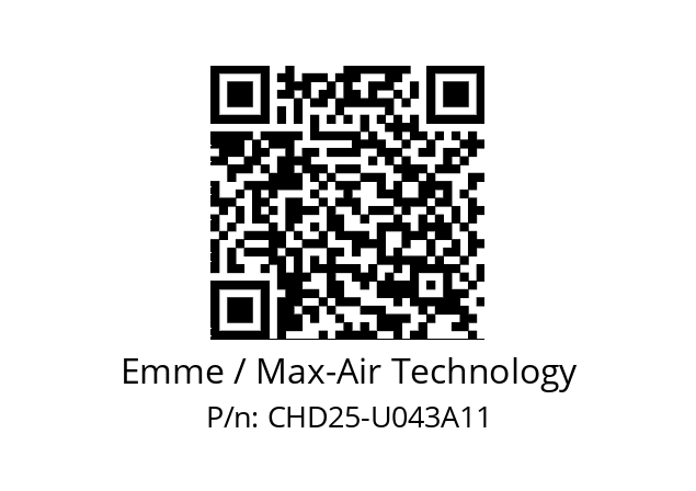   Emme / Max-Air Technology CHD25-U043A11