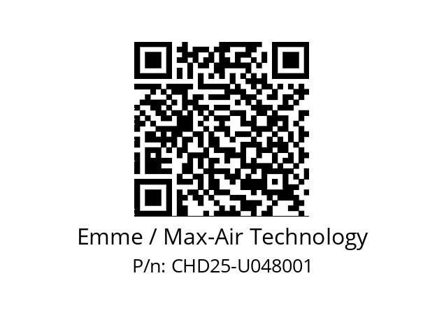   Emme / Max-Air Technology CHD25-U048001