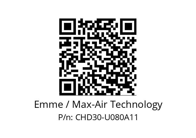   Emme / Max-Air Technology CHD30-U080A11