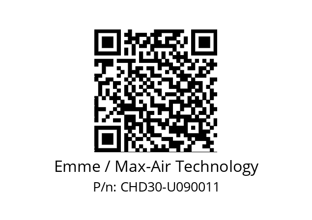   Emme / Max-Air Technology CHD30-U090011