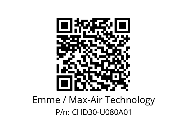   Emme / Max-Air Technology CHD30-U080A01