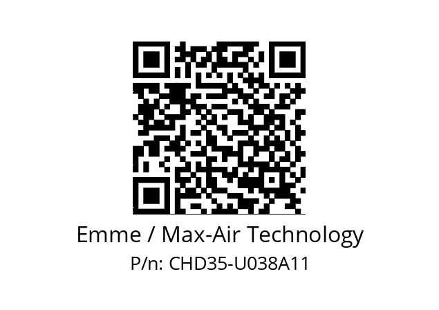   Emme / Max-Air Technology CHD35-U038A11