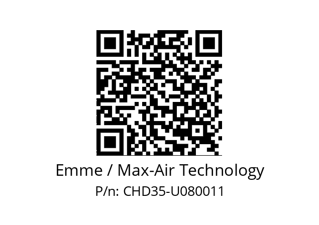   Emme / Max-Air Technology CHD35-U080011