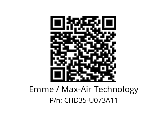   Emme / Max-Air Technology CHD35-U073A11