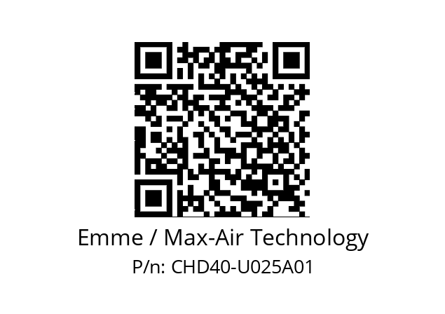   Emme / Max-Air Technology CHD40-U025A01