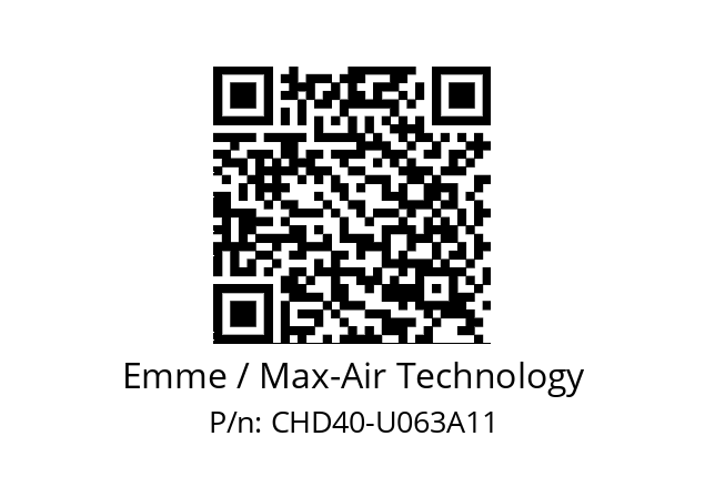   Emme / Max-Air Technology CHD40-U063A11