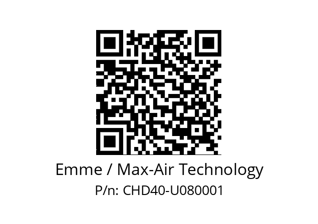   Emme / Max-Air Technology CHD40-U080001