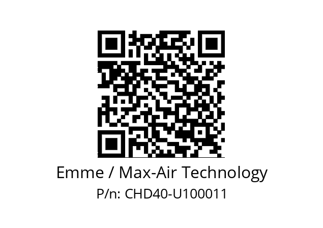   Emme / Max-Air Technology CHD40-U100011