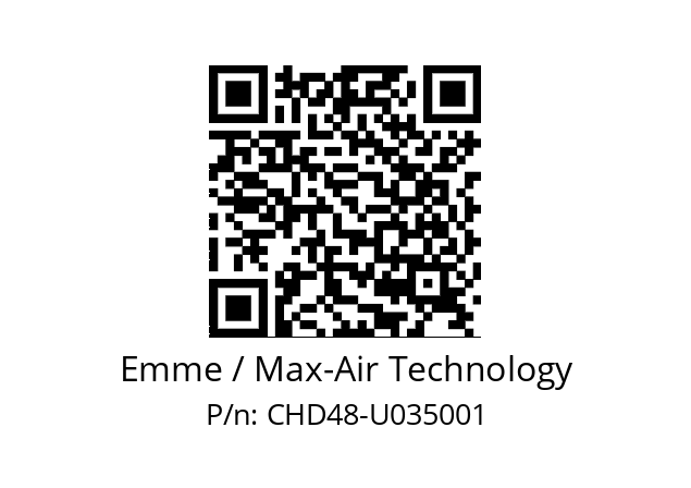   Emme / Max-Air Technology CHD48-U035001