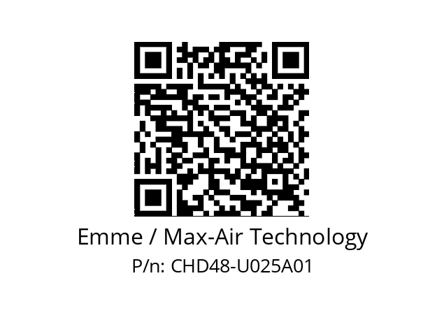   Emme / Max-Air Technology CHD48-U025A01