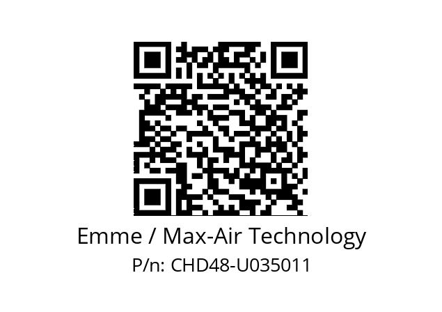   Emme / Max-Air Technology CHD48-U035011