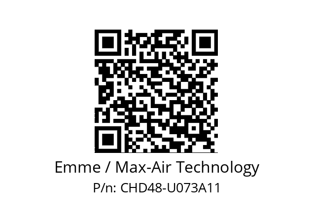   Emme / Max-Air Technology CHD48-U073A11