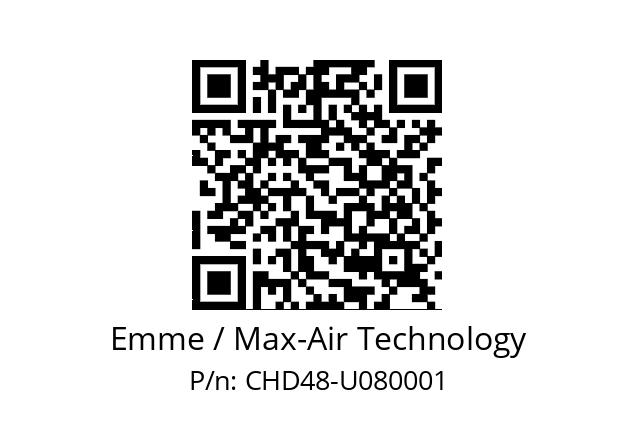   Emme / Max-Air Technology CHD48-U080001