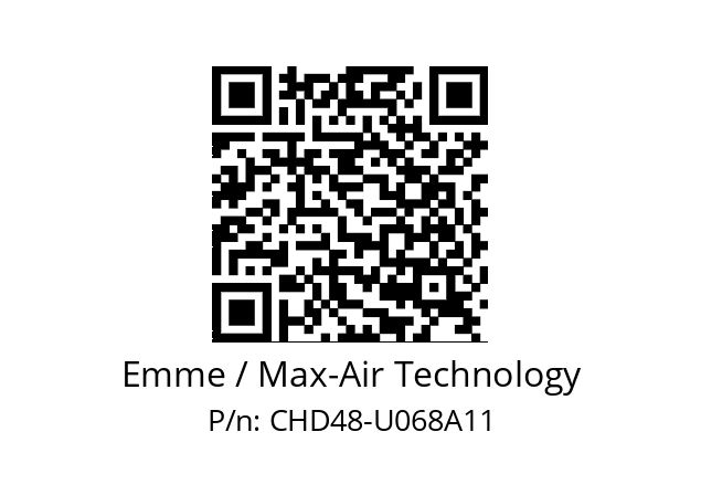   Emme / Max-Air Technology CHD48-U068A11