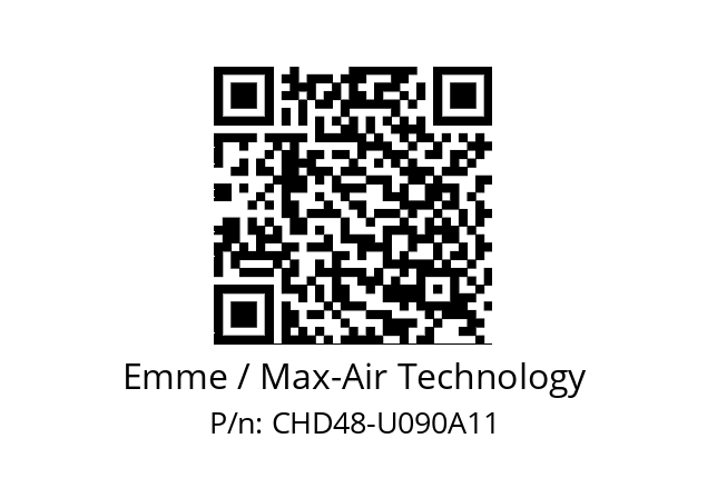   Emme / Max-Air Technology CHD48-U090A11