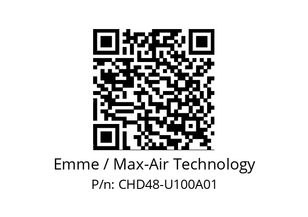   Emme / Max-Air Technology CHD48-U100A01