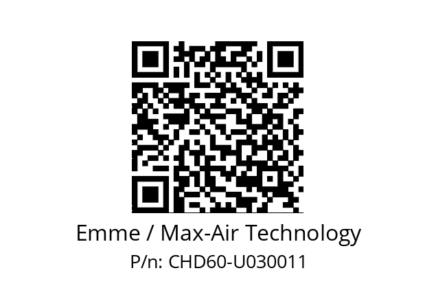   Emme / Max-Air Technology CHD60-U030011