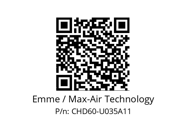   Emme / Max-Air Technology CHD60-U035A11