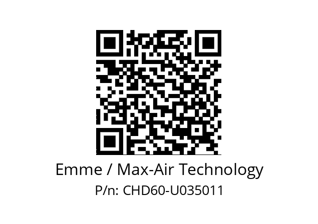   Emme / Max-Air Technology CHD60-U035011