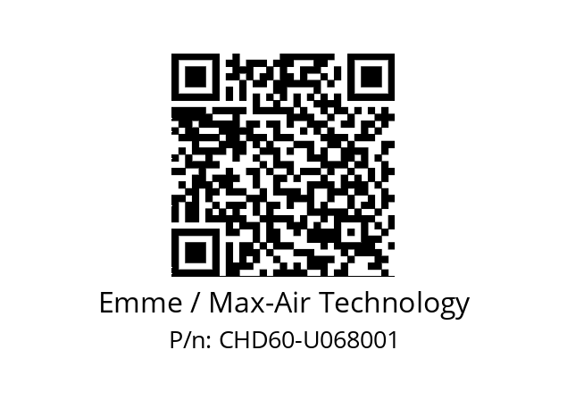   Emme / Max-Air Technology CHD60-U068001